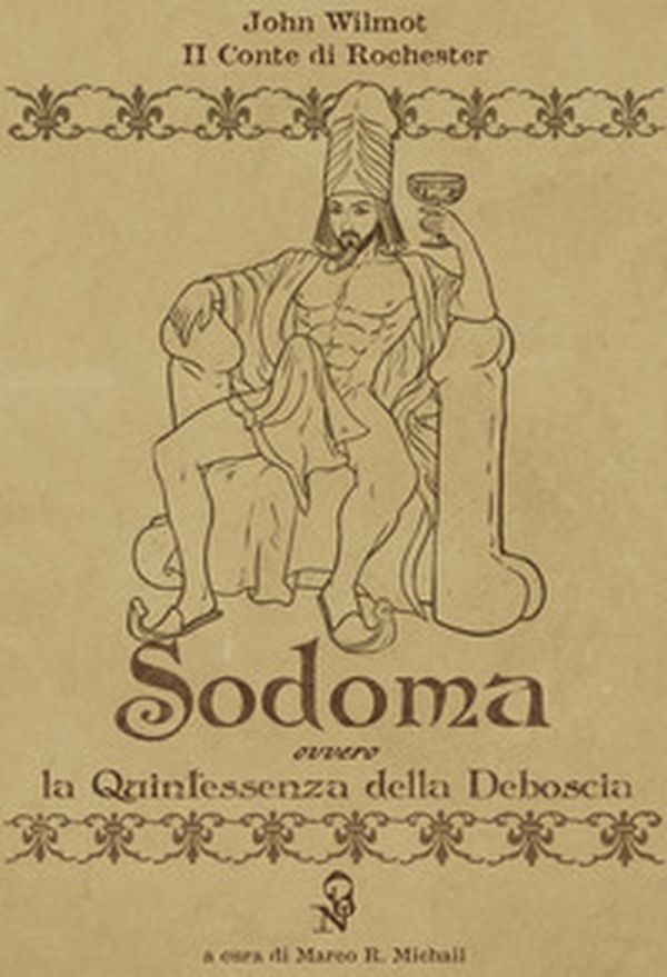 Sodoma. La quintessenza della deboscia. Ediz. italiana e inglese - Librerie.coop Sodoma. La quintessenza della deboscia. Ediz. italiana e inglese - Librerie.coop