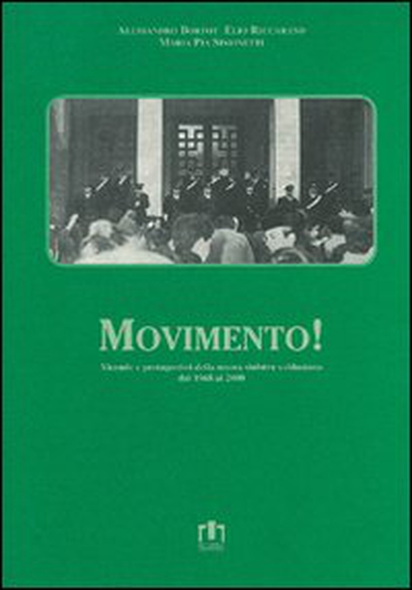 Movimento. Vicende e protagonisti della nuova Sinistra valdostana dal 1968 al 2000 - Librerie.coop Movimento. Vicende e protagonisti della nuova Sinistra valdostana dal 1968 al 2000 - Librerie.coop