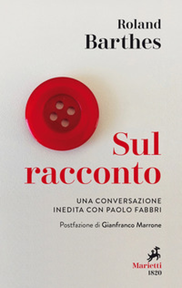 Sul racconto. Una conversazione inedita con Paolo Fabbri - Librerie.coop Sul racconto. Una conversazione inedita con Paolo Fabbri - Librerie.coop