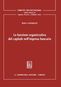 La funzione organizzativa del capitale nell’impresa bancaria - e-Book - Librerie.coop La funzione organizzativa del capitale nell’impresa bancaria - e-Book - Librerie.coop