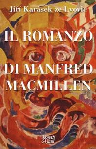 Il romanzo di Manfred Macmillen - Librerie.coop
