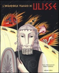 L'incredibile viaggio di Ulisse - Librerie.coop