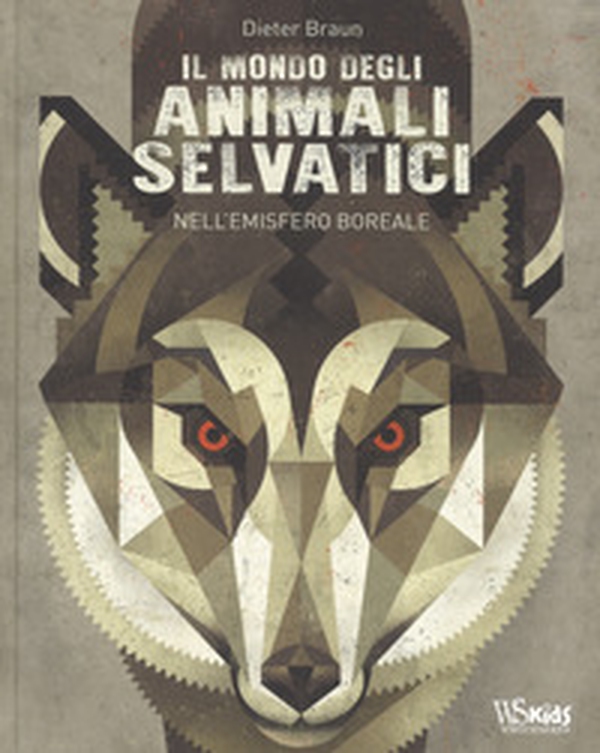Il mondo degli animali selvatici nell'emisfero boreale - Librerie.coop Il mondo degli animali selvatici nell'emisfero boreale - Librerie.coop
