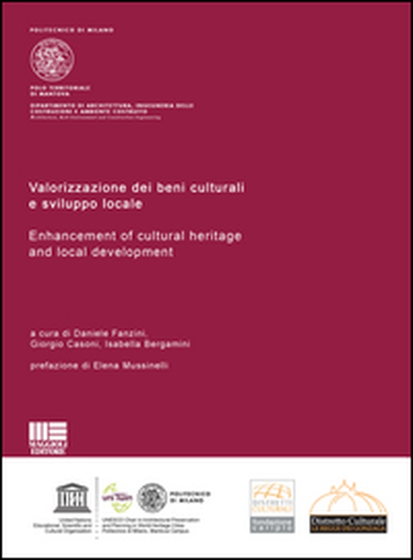 Valorizzazione dei beni culturali e sviluppo locale-Enhancement of cultural heritage and local development - Librerie.coop Valorizzazione dei beni culturali e sviluppo locale-Enhancement of cultural heritage and local development - Librerie.coop