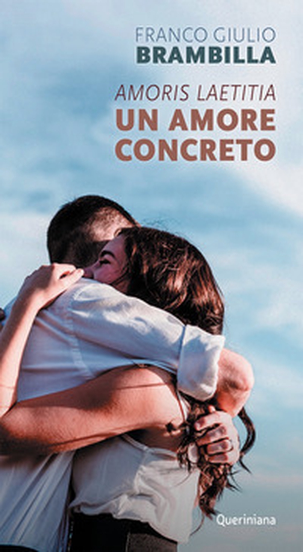 Amoris laetitia, un amore concreto - Librerie.coop Amoris laetitia, un amore concreto - Librerie.coop