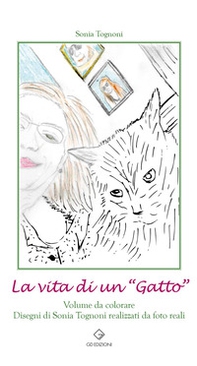 La vita di un «Gatto» - Librerie.coop La vita di un «Gatto» - Librerie.coop