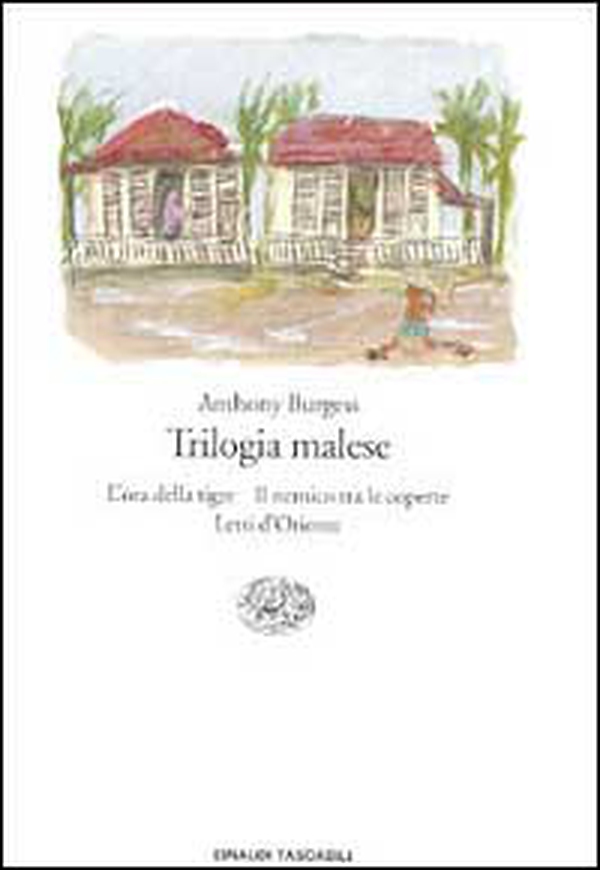 Trilogia malese: L'ora della tigre-Il nemico tra le coperte-Letti d'Oriente - Librerie.coop Trilogia malese: L'ora della tigre-Il nemico tra le coperte-Letti d'Oriente - Librerie.coop