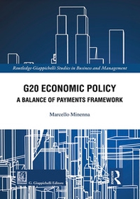 G20 economic policy. A Balance of payments framework - Librerie.coop