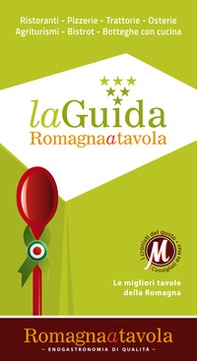 La guida Romagna a tavola. La ristorazione romagnola di qualità - Librerie.coop La guida Romagna a tavola. La ristorazione romagnola di qualità - Librerie.coop