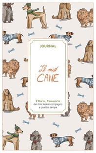 Il mio cane. Journal - Librerie.coop