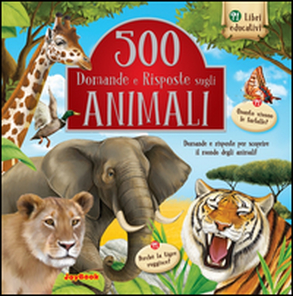 500 domande e risposte sugli animali - Librerie.coop 500 domande e risposte sugli animali - Librerie.coop