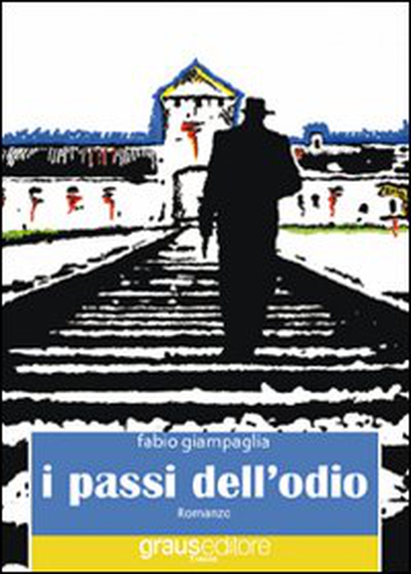 I passi dell'odio - Librerie.coop I passi dell'odio - Librerie.coop