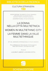 La donna nella città multietnica-Women in multiethnic city-La femme dans la ville multiethnique - Librerie.coop