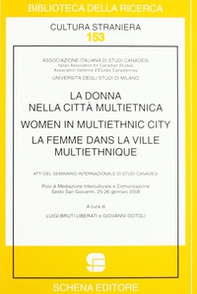 La donna nella città multietnica-Women in multiethnic city-La femme dans la ville multiethnique - Librerie.coop