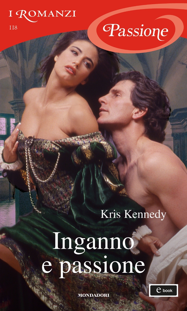 Inganno e passione (I Romanzi Passione) - Librerie.coop Inganno e passione (I Romanzi Passione) - Librerie.coop
