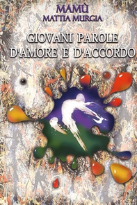Giovani parole d'amore e d'accordo - Librerie.coop