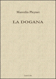 La dogana - Librerie.coop La dogana - Librerie.coop