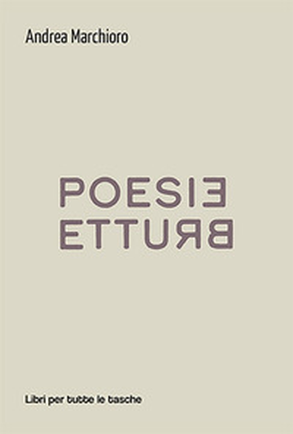 Poesie brutte - Librerie.coop Poesie brutte - Librerie.coop