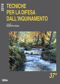 Tecniche per la difesa dall'inquinamento. 37° corso - Librerie.coop