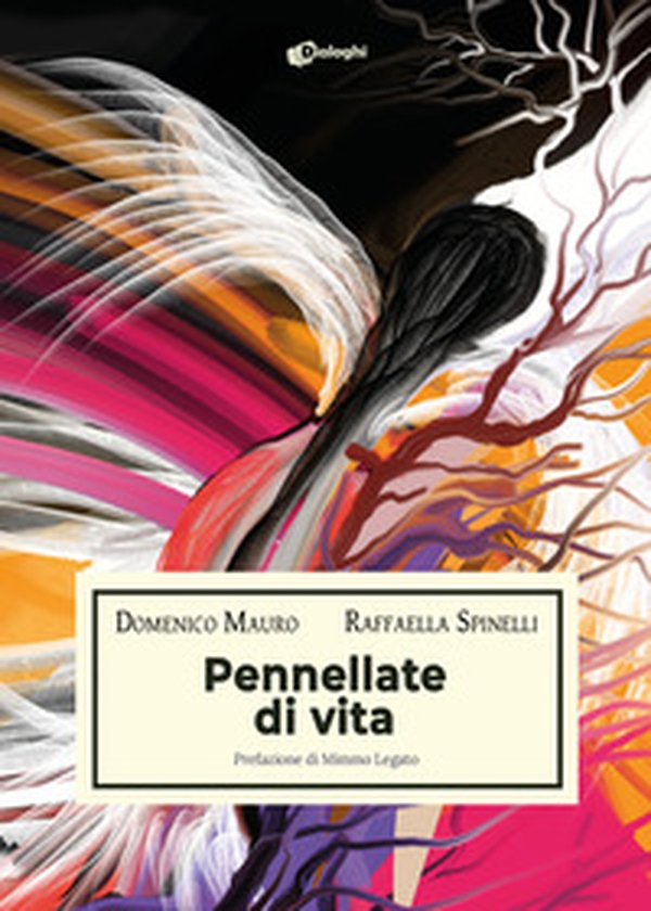 Pennellate di vita - Librerie.coop Pennellate di vita - Librerie.coop