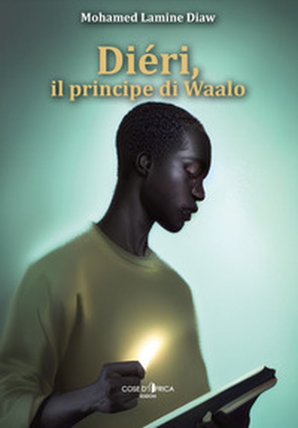 Diéri, il principe di Waalo - Librerie.coop Diéri, il principe di Waalo - Librerie.coop
