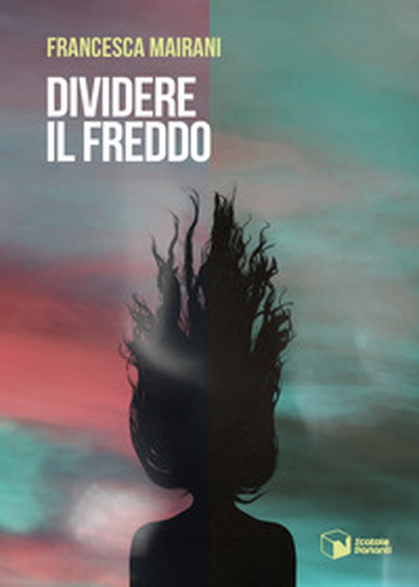Dividere il freddo - Librerie.coop Dividere il freddo - Librerie.coop