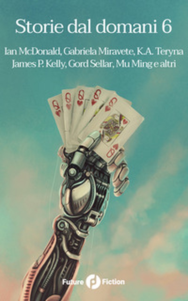 Storie dal domani. I migliori racconti di Future Fiction 2019 - Librerie.coop Storie dal domani. I migliori racconti di Future Fiction 2019 - Librerie.coop