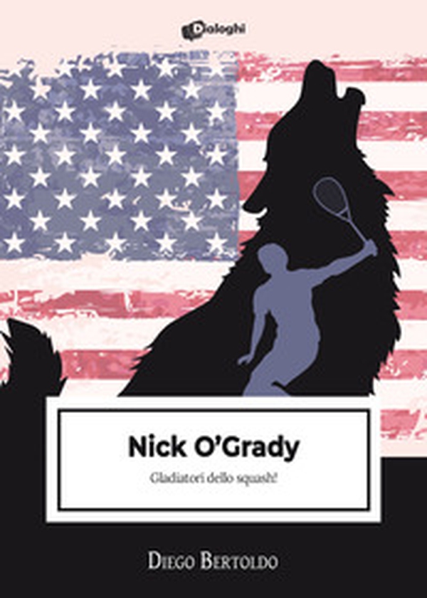 Nick O'Grady. Gladiatori dello squash! - Librerie.coop Nick O'Grady. Gladiatori dello squash! - Librerie.coop