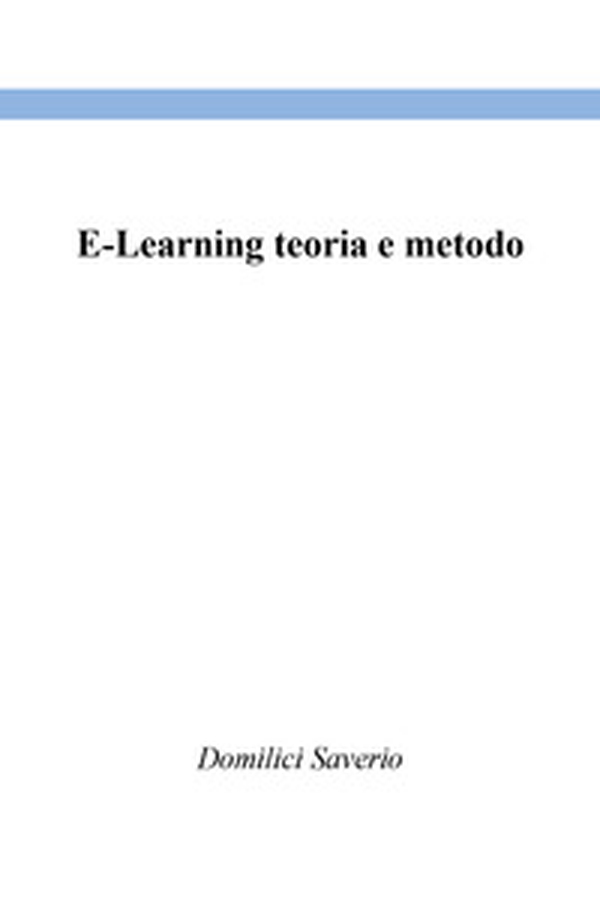E-Learning teoria e metodo - Librerie.coop E-Learning teoria e metodo - Librerie.coop