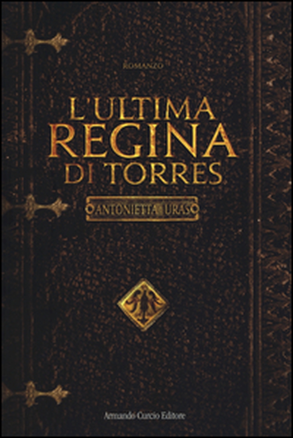 L'ultima regina di Torres - Librerie.coop L'ultima regina di Torres - Librerie.coop