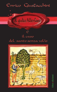 Il giudice Albertano e il caso del santo senza volto - Librerie.coop