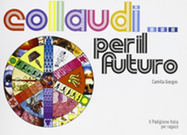 Collaudi... per il futuro - Librerie.coop Collaudi... per il futuro - Librerie.coop