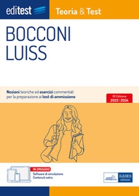 Editest. Bocconi Luiss. Teoria & test Nozioni teoriche ed esercizi commentati per la preparazione ai test di ammissione - Librerie.coop