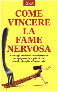 Come vincere la fame nervosa - Librerie.coop