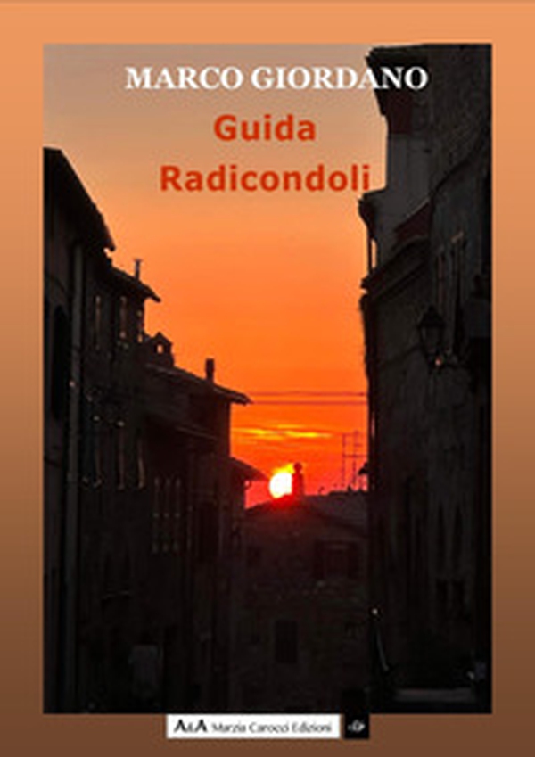 Guida Radicondoli - Librerie.coop Guida Radicondoli - Librerie.coop