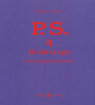 P.S. Con una fotografia dell'autore - Librerie.coop