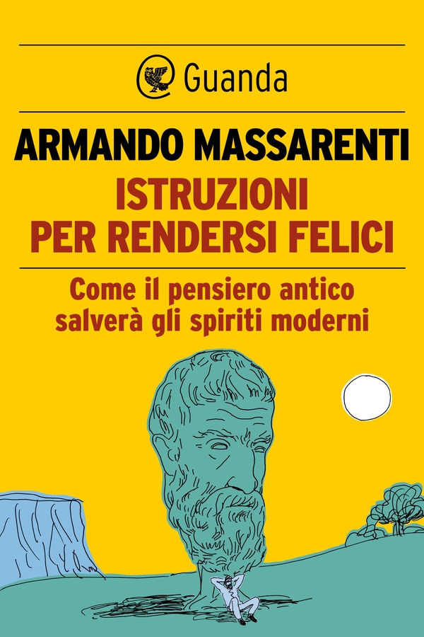 Istruzioni per rendersi felici - Librerie.coop Istruzioni per rendersi felici - Librerie.coop