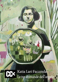 Le tre domande dell'angelo - Librerie.coop