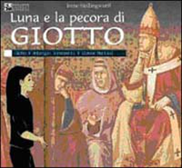 Luna e la pecora di Giotto - Librerie.coop Luna e la pecora di Giotto - Librerie.coop