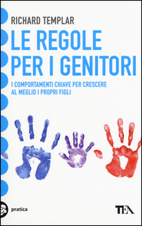 Le regole per i genitori. I comportamenti chiave per crescere al meglio i propri figli - Librerie.coop Le regole per i genitori. I comportamenti chiave per crescere al meglio i propri figli - Librerie.coop
