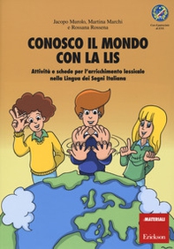 Conosco il mondo con la LIS. Con poster - Librerie.coop