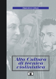Alta cultura di tecnica violinistica - Librerie.coop