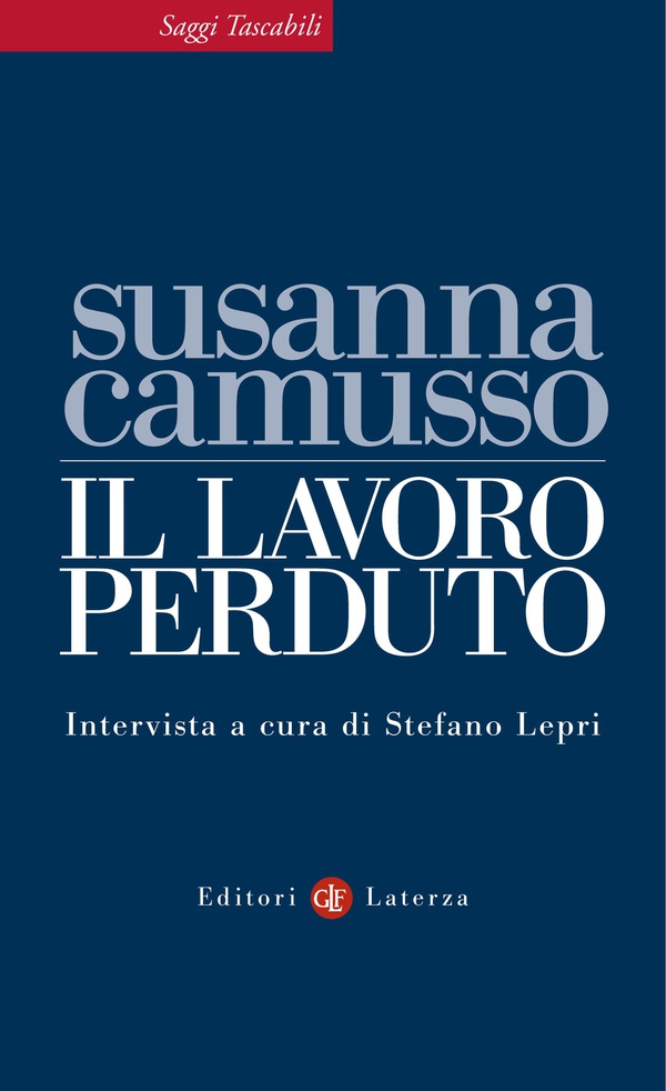 Il lavoro perduto - Librerie.coop Il lavoro perduto - Librerie.coop