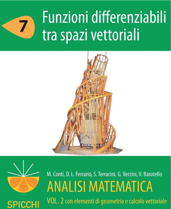 Analisi matematica  II.7 Funzioni differenziabili tra spazi vettoriali (PDF - Spicchi) - Librerie.coop