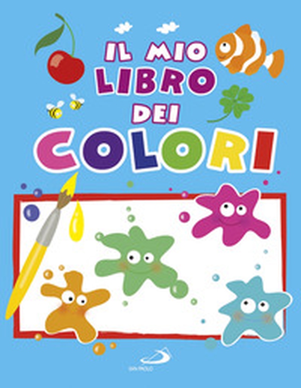 Il mio libro dei colori - Librerie.coop Il mio libro dei colori - Librerie.coop