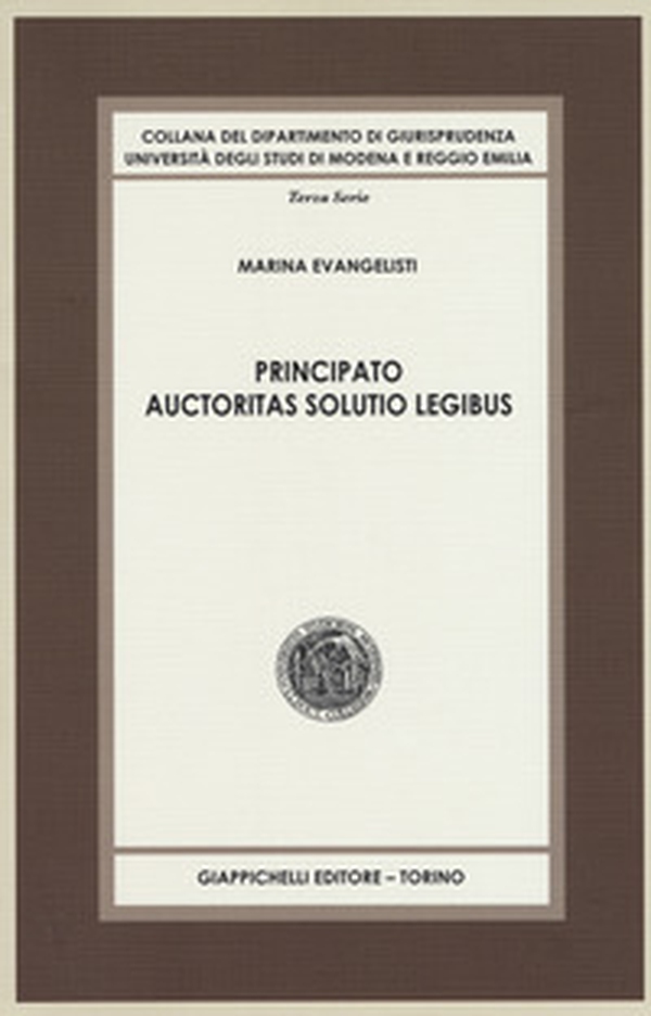 Principato auctoritas solutio legibus - Librerie.coop