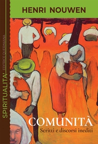 Comunità. Scritti e discorsi inediti - Librerie.coop