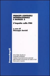 Principi contabili internazionali e Basilea 2. L'impatto sulle PMI - Librerie.coop
