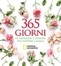 365 giorni di immagini e pensieri per nutrire l'anima - Librerie.coop