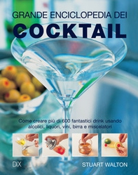 Grande enciclopedia dei cocktail - Librerie.coop